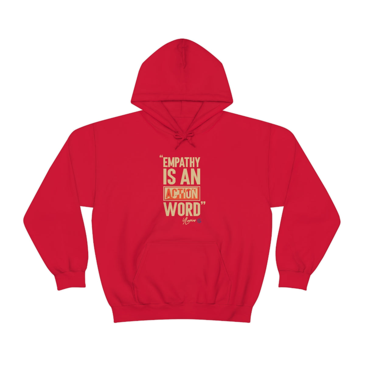 Empathy is an Action Word Hooded Sweatshirt