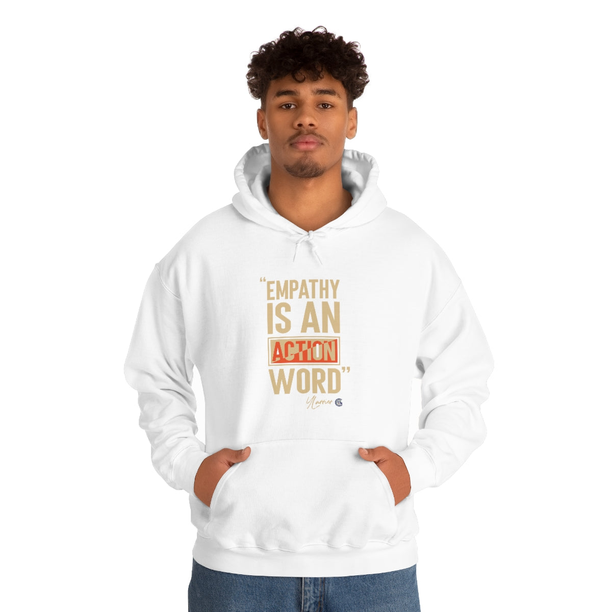 Empathy is an Action Word Hooded Sweatshirt