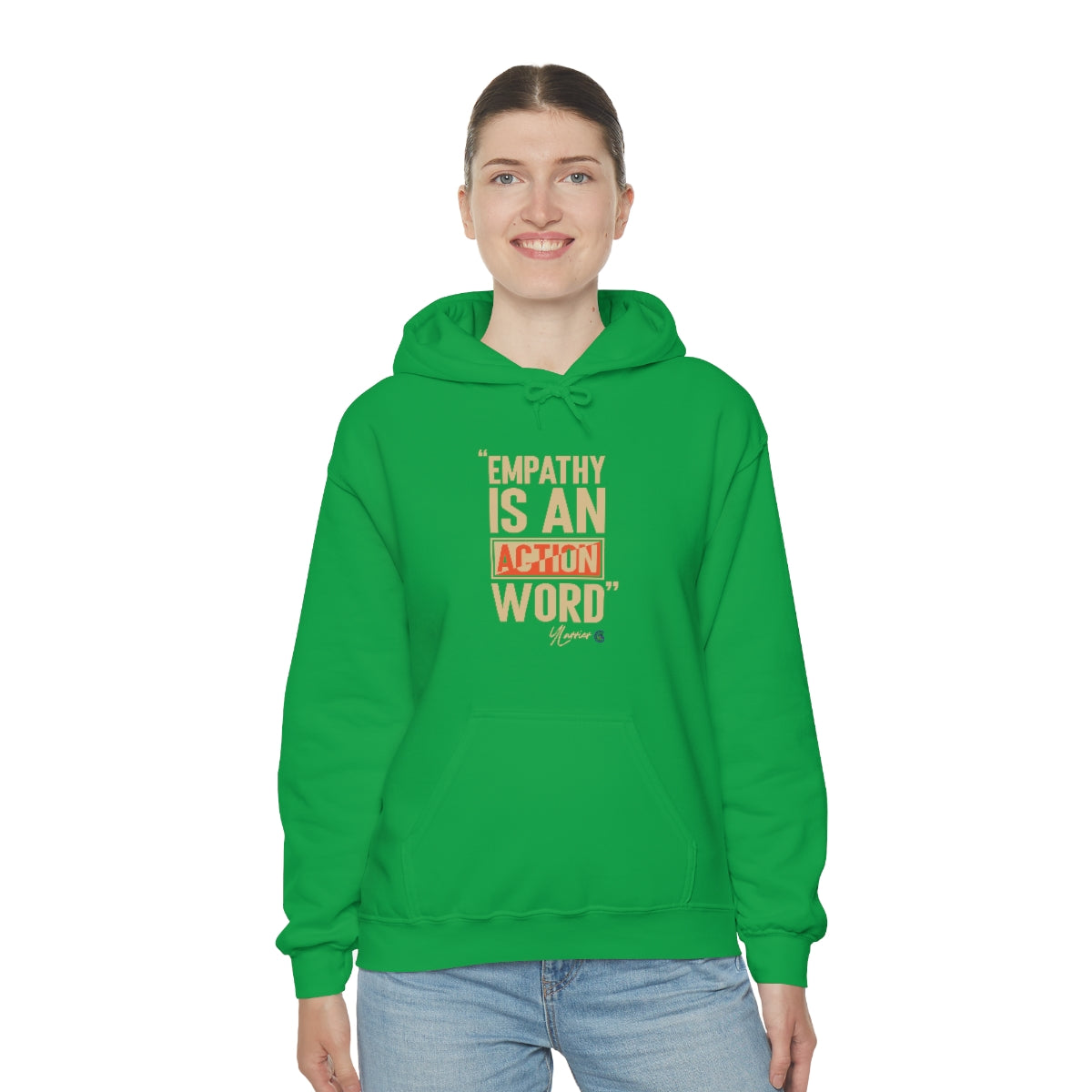 Empathy is an Action Word Hooded Sweatshirt