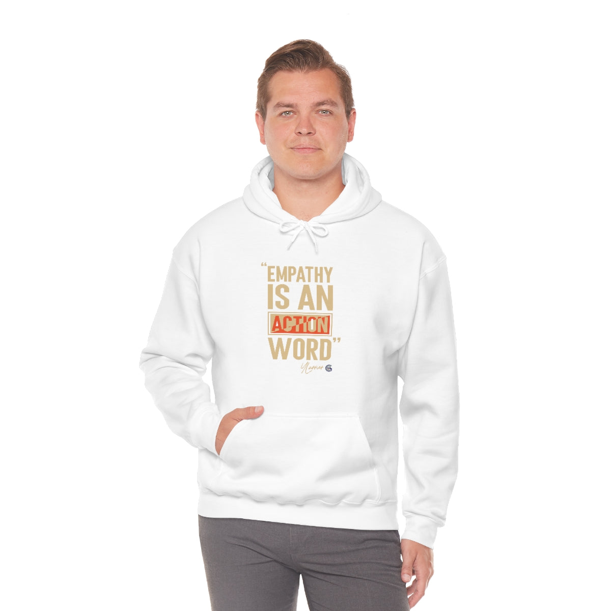 Empathy is an Action Word Hooded Sweatshirt