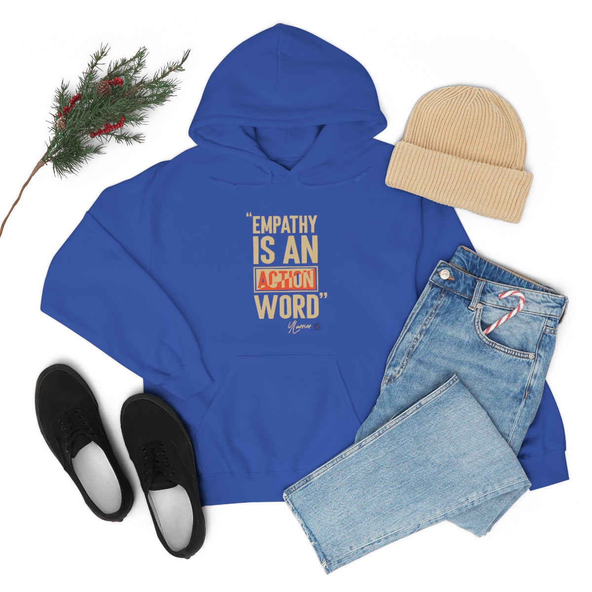 Empathy is an Action Word Hooded Sweatshirt