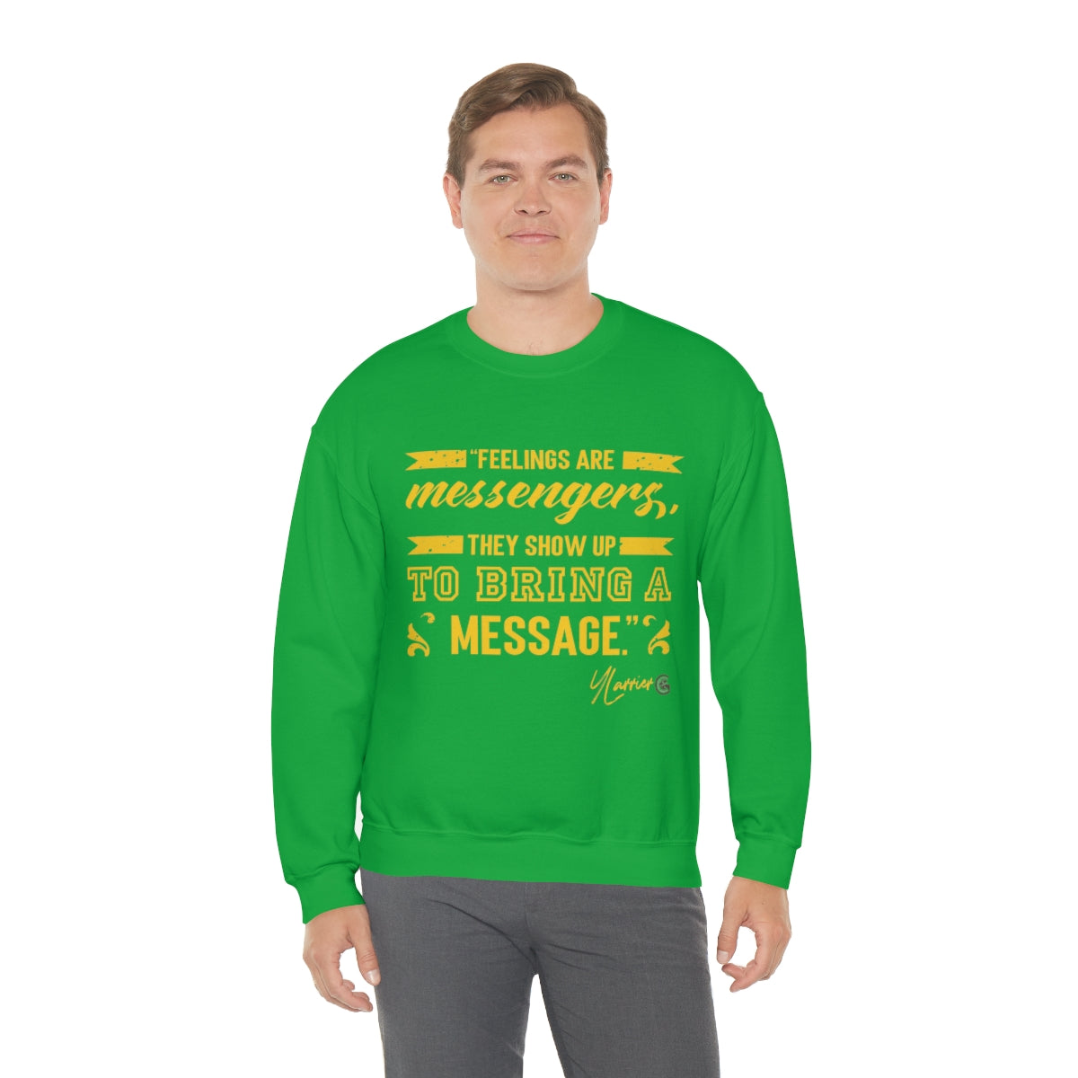 Feelings are Messenger Crewneck Sweatshirt