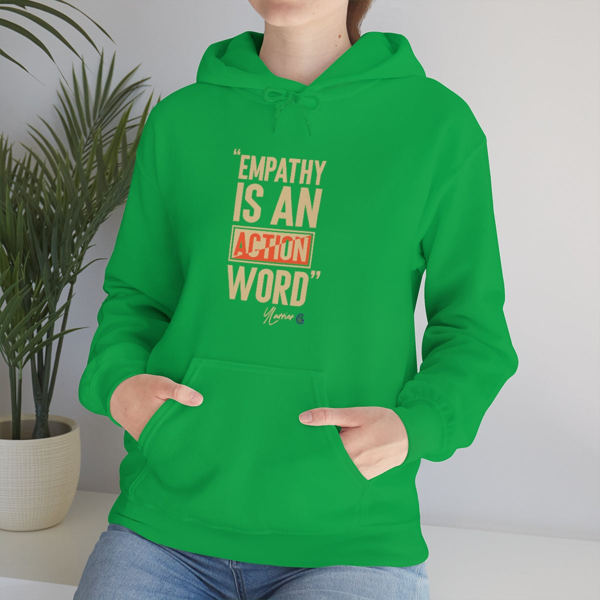 Empathy is an Action Word Hooded Sweatshirt