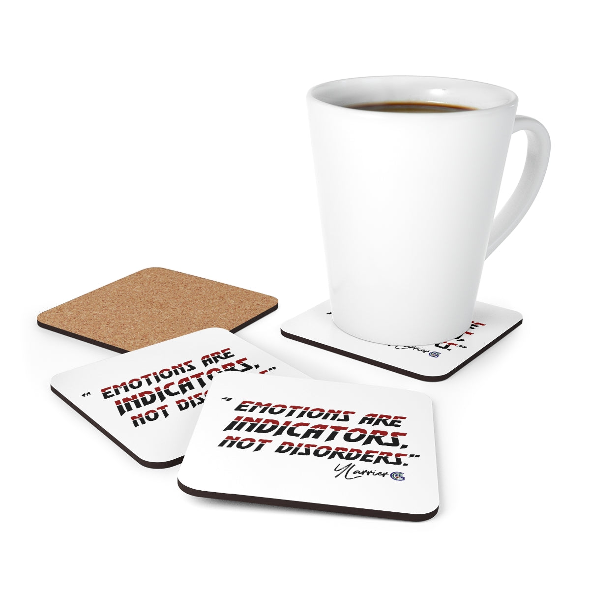 Emotions are Indicators, Not Disorders Coaster Set