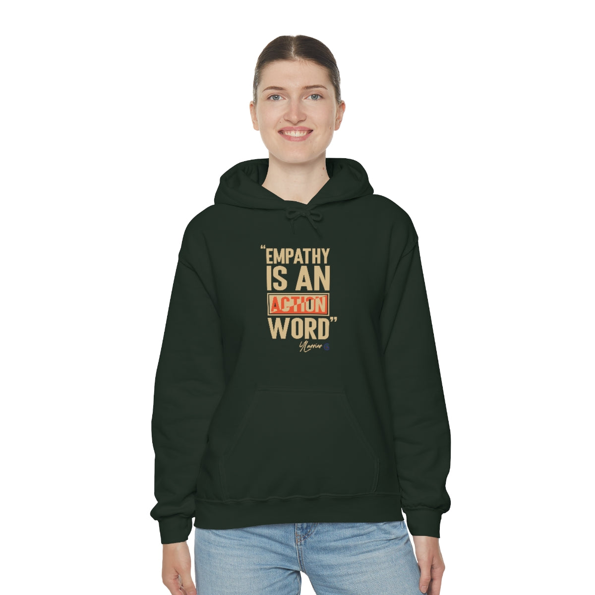 Empathy is an Action Word Hooded Sweatshirt