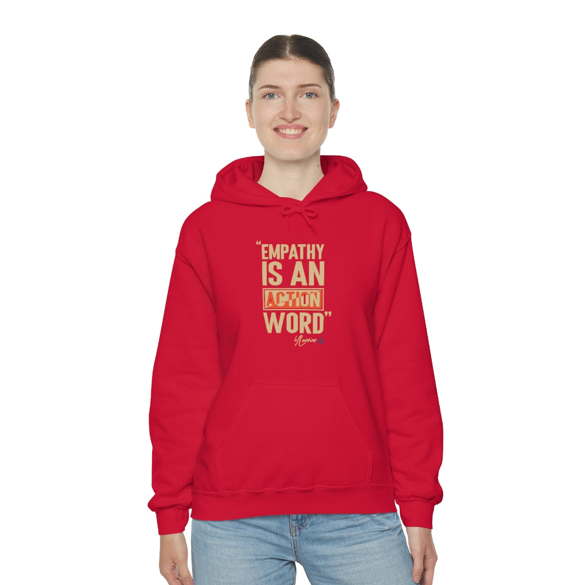 Empathy is an Action Word Hooded Sweatshirt