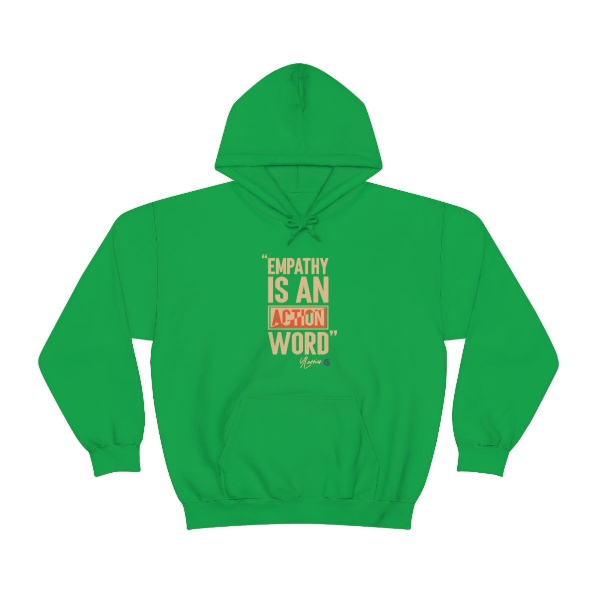 Empathy is an Action Word Hooded Sweatshirt