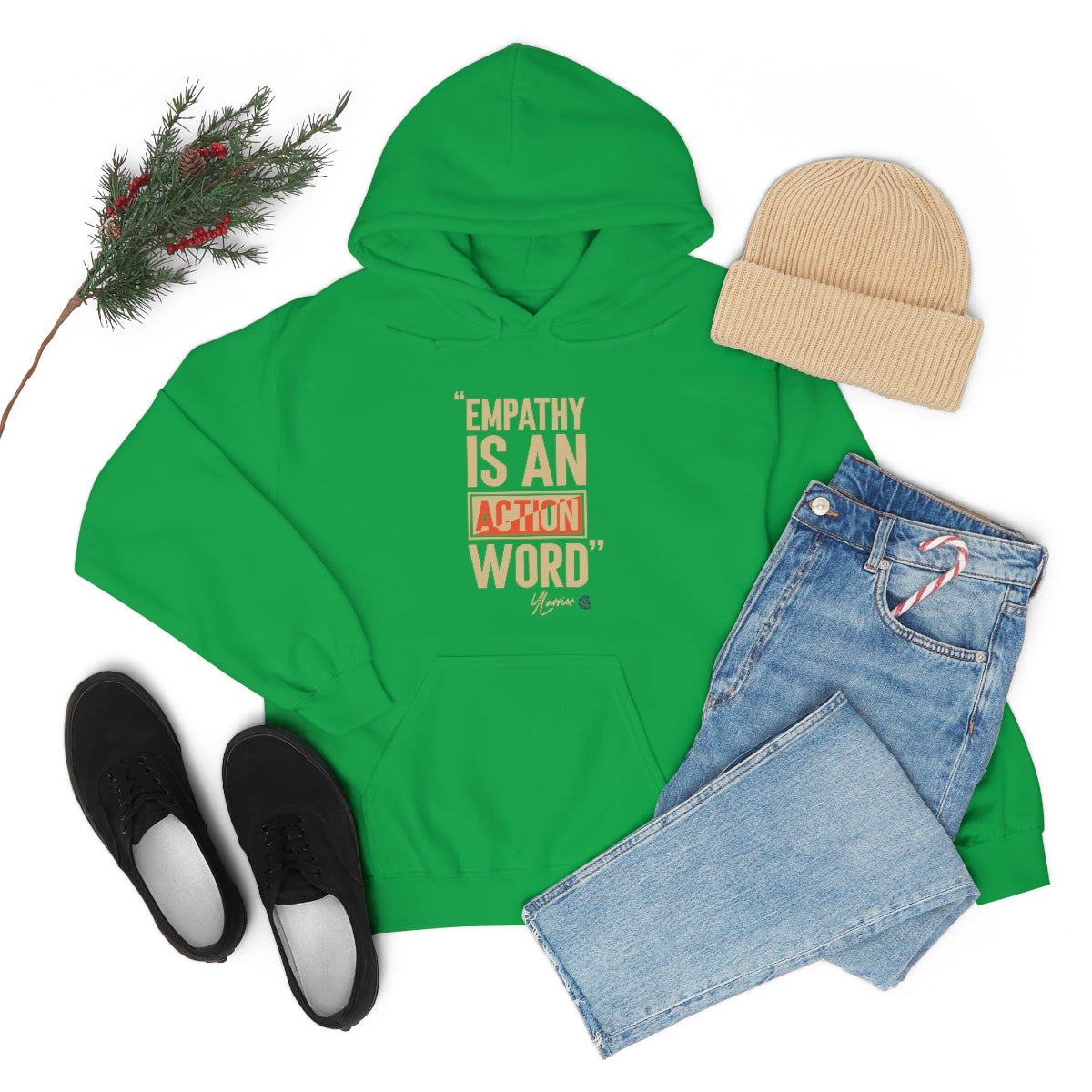 Empathy is an Action Word Hooded Sweatshirt