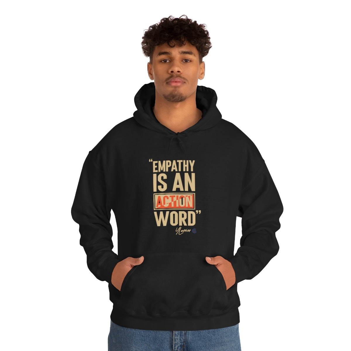 Empathy is an Action Word Hooded Sweatshirt