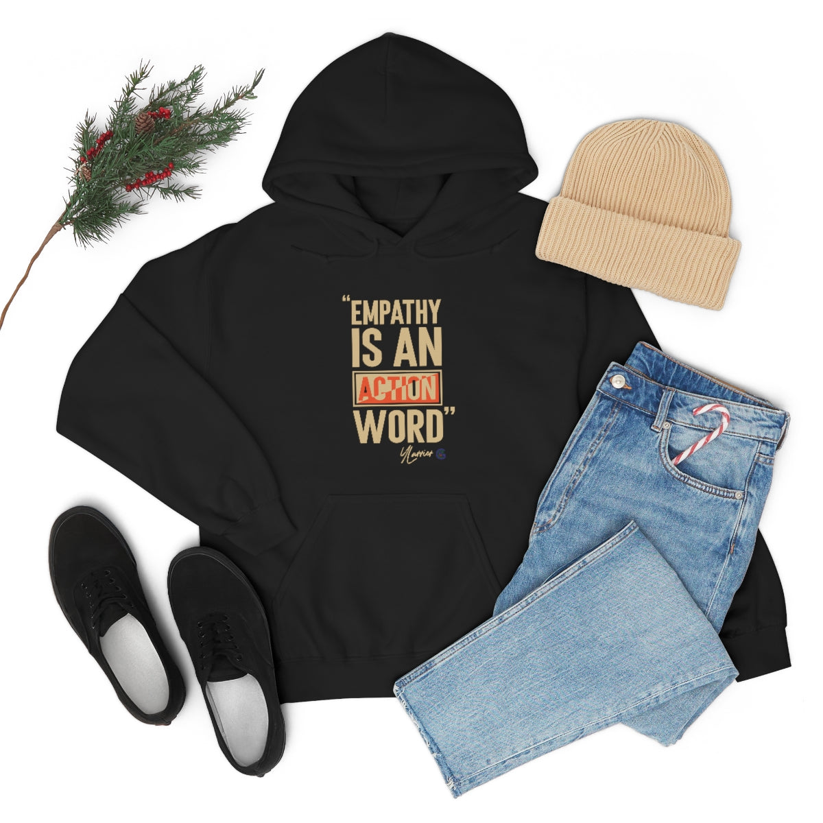 Empathy is an Action Word Hooded Sweatshirt