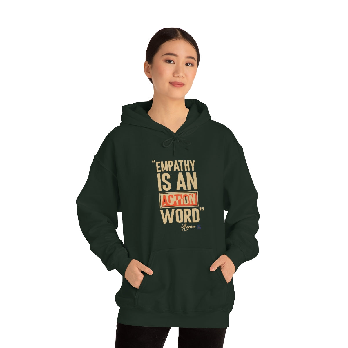 Empathy is an Action Word Hooded Sweatshirt