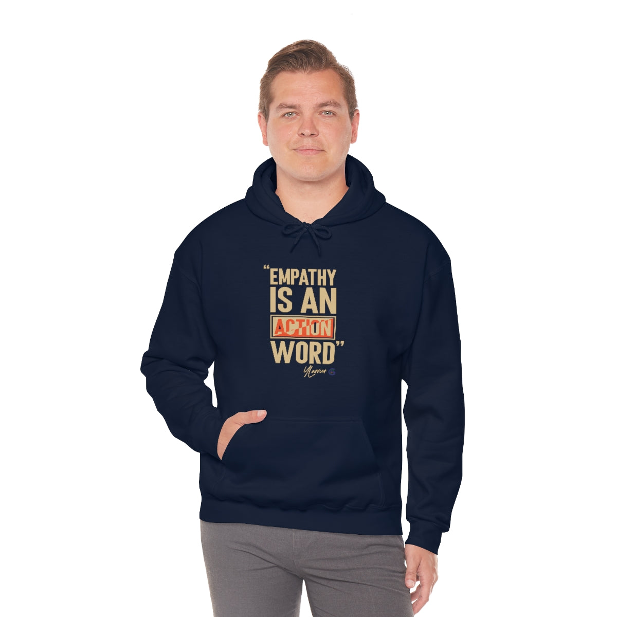 Empathy is an Action Word Hooded Sweatshirt