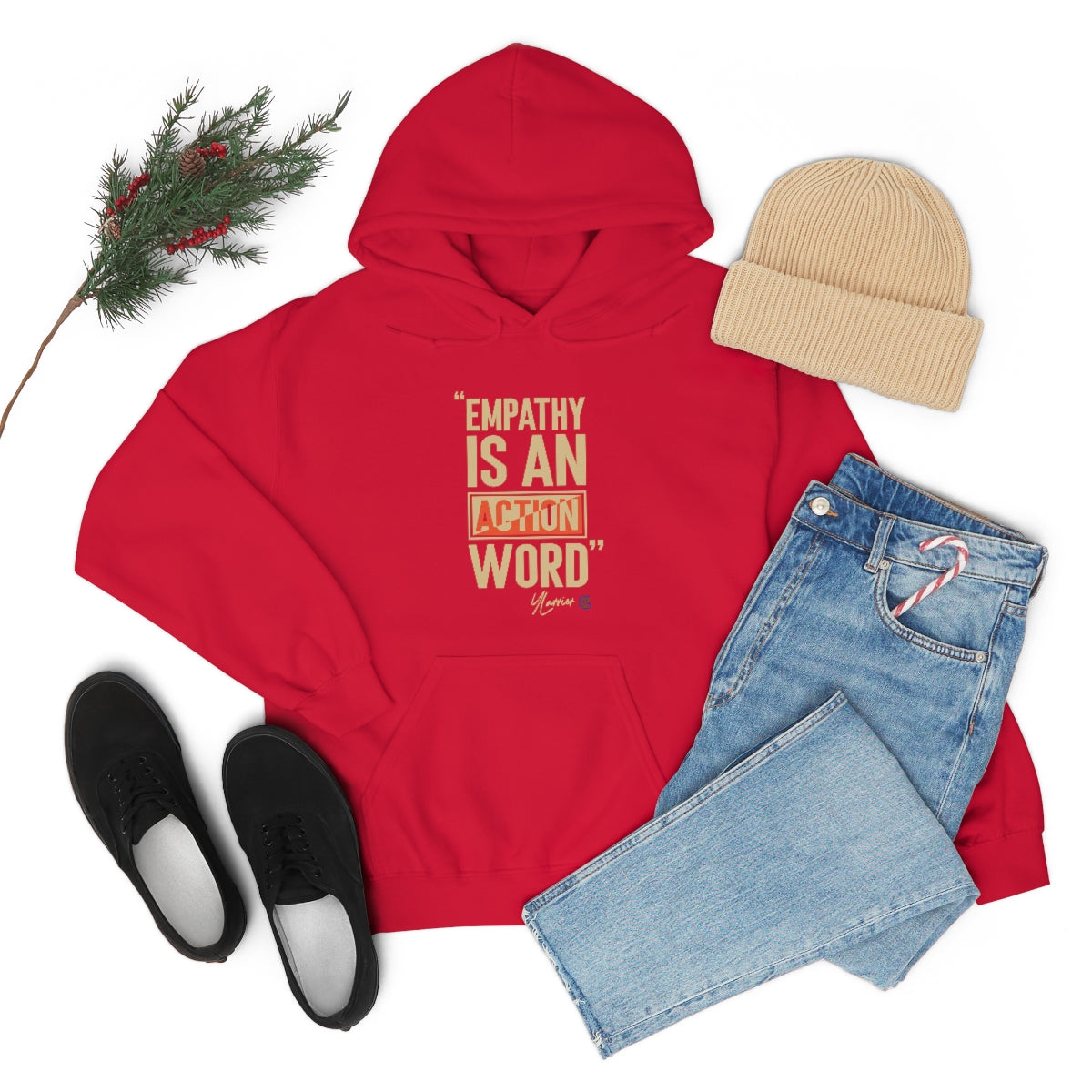 Empathy is an Action Word Hooded Sweatshirt