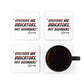 Emotions are Indicators, Not Disorders Coaster Set