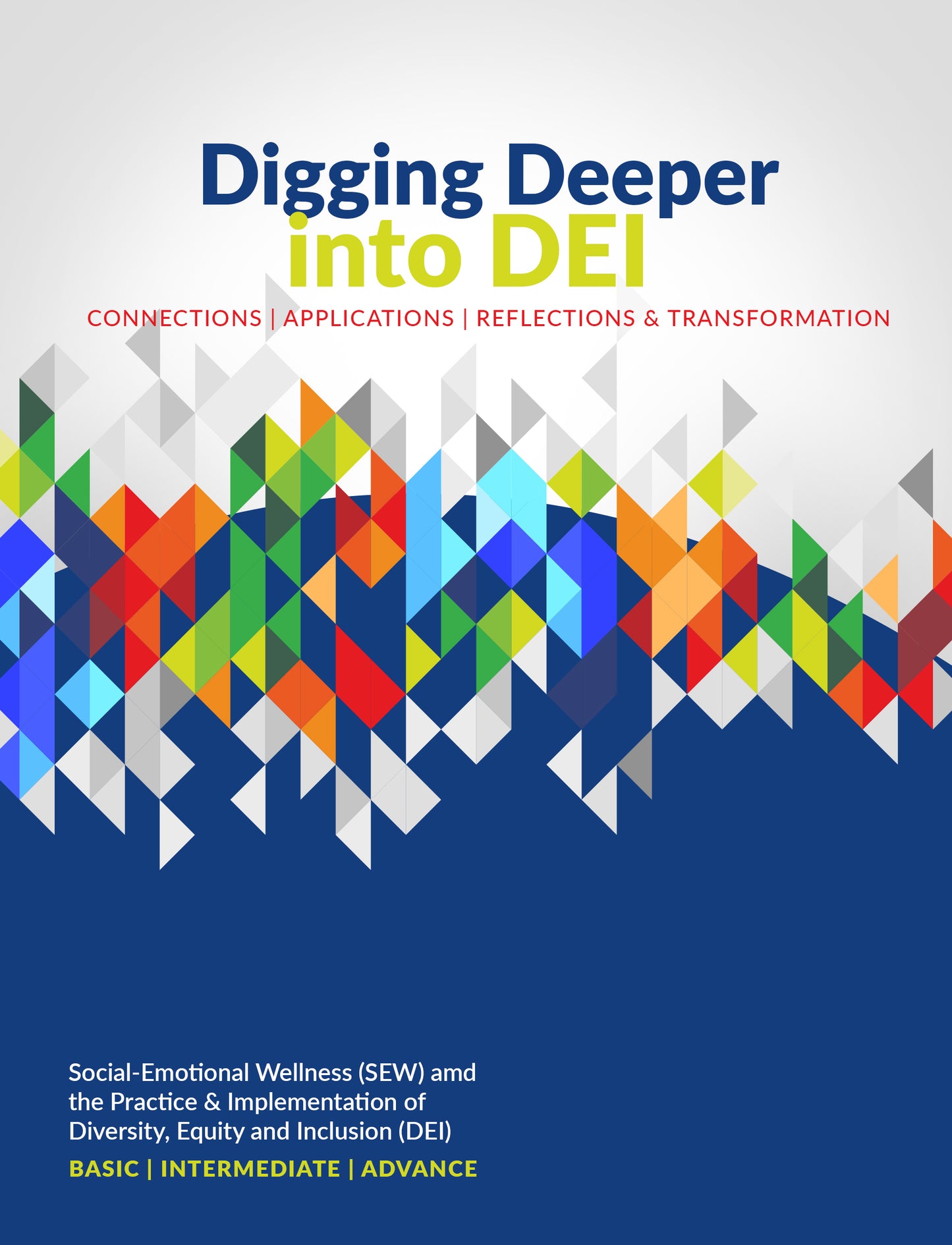 Digging Deep into DEI Training & Manual